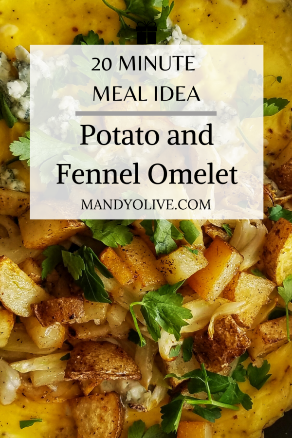 Potato and Fennel Omelet with Blue Cheese Mandy Olive